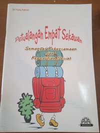 PETUALANGAN EMPAT SEKAWAN: SEMANGAT KEBERSAMAAN DAN KEPEDULIAN SOSIAL