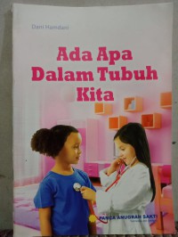 Ada apa dalam tubuh kita
