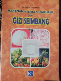 Makanan 4 sehat 5 sempurna dan gizi seimbang