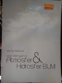 Mari Mengenal Atmosfer & Hidrosfer Bumi