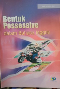 Bentuk Possessive dalam Bahasa Inggris