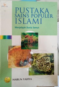 Pustaka Sains Populer Islami 5: Menjelajah Dunia Semut