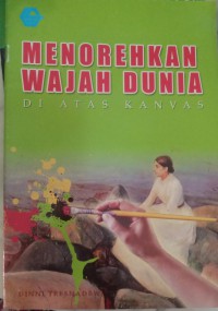Menorehkan dunia di atas kanvas