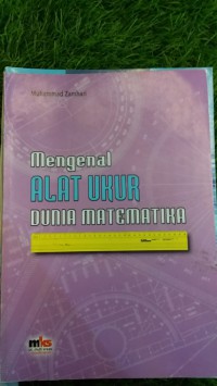 MENGENAL ALAT UKUR DUNIA MATEMATIKA