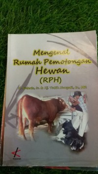 MENGENAL RUMAH PEMOTONGAN HEWAN (RPH)