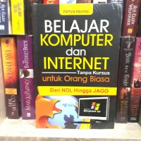 Belajar Komputer dan Internet tanpa Kursus untuk Orang Biasa