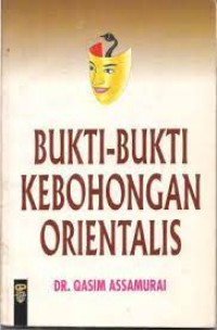 Bukti-Bukti Kebohongan Orientalis