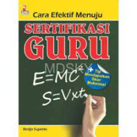 Cara Efektif Menuju Sertifikasi Guru
