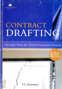 Contract Drafting: Kerangka Dasar dan Teknik Penyusunan Kontrak
