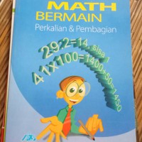 DR. MATH BERMAIN: Perkalian & Pembagian