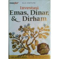 Investasi Emas, Dinar & Dirham