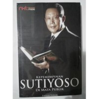 Kepemimpinan Sutiyoso di Mata Publik