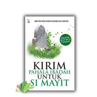 Kirim Pahala Ibadah untuk Si Mayit