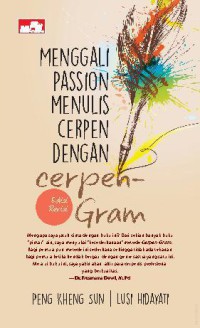 Menggali Passion Menulis Cerpen dengan Cerpen-Gram