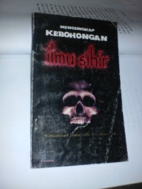 Mengungkap Kebohongan Ilmu Sihir