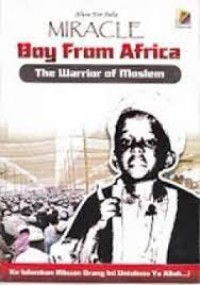 Miracle Boy From Afrika: The Boy of Moslem