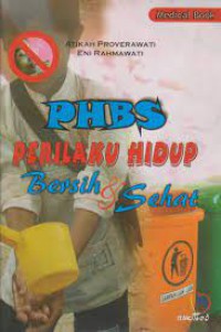 Perilaku Hidup Bersih dan Sehat (PHBS)