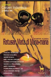 Ratusan Mata di mana-mana: Jurnal Cerpen Indonesia edisi 09
