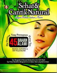 Sehat dan Cantik Natural dengan Bahan-bahan Alami