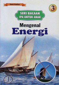 Seri Bacaan IPA untuk Anak: Mengenal Energi