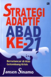 Strategi Adaptif Abad ke-21: Berselancar di atas Gelombang Krisis