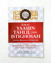 Surat Yaasiin Tahlil dan Istighosah untuk berbagai keperluan