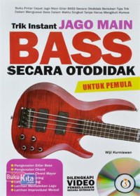 Trik Instan Jago Main Bass Secara Otodidak