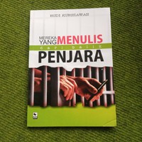 Mereka yang Menulis dari Balik Penjara