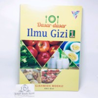 Dasar-dasar Ilmu Gizi 1