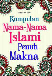 Kumpulan Nama - Nama Islami Penuh Makna