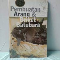 Pembuatan Arang & Briket Batubara