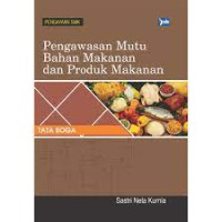 Pengawasan Mutu Bahan Makanan dan Produk Makanan