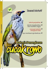 Rahasia Penangkaran Cucak Rowo