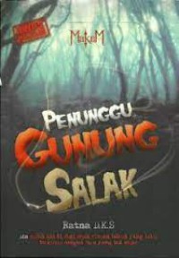 Penunggu Gunung Salak