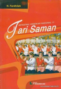 Mengenal Kesenian Nasional 11: Tari Saman