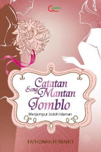Catatan Sang Mantan Jomblo